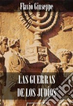 Las guerras de los judíos. E-book. Formato EPUB