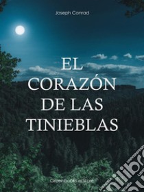 El corazón de las tinieblas. E-book. Formato EPUB ebook