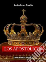 Los apostólicos  . E-book. Formato EPUB