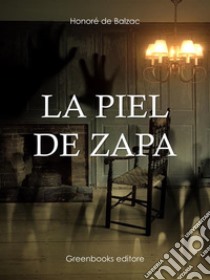 La piel de zapa. E-book. Formato Mobipocket ebook