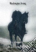 La leyenda de Sleepy Hollow. E-book. Formato EPUB ebook