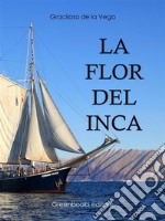 La flor del Inca. E-book. Formato EPUB ebook