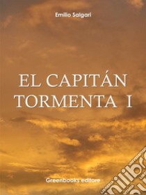 El Capitán Tormentà I . E-book. Formato Mobipocket ebook