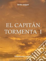 El Capitán Tormentà I . E-book. Formato EPUB ebook