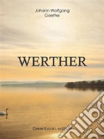 Werther. E-book. Formato EPUB ebook