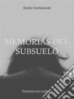 Memorias del subsuelo. E-book. Formato EPUB ebook