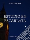 Estudio en escarlata. E-book. Formato EPUB ebook