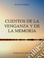 Cuentos de la venganza y de la memoria. E-book. Formato EPUB ebook