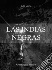 Las Indias Negras. E-book. Formato Mobipocket ebook