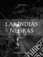 Las Indias Negras. E-book. Formato EPUB ebook