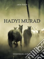 Hadyi Murad. E-book. Formato EPUB ebook