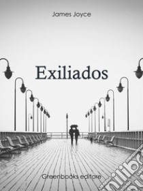 Exiliados. E-book. Formato EPUB ebook