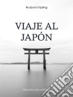 Viaje al Japón. E-book. Formato EPUB ebook