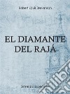 El diamante del rajá. E-book. Formato EPUB ebook
