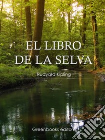 El libro de la selva. E-book. Formato Mobipocket ebook