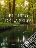 El libro de la selva. E-book. Formato EPUB ebook