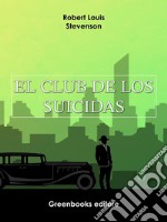 El club de los suicidas. E-book. Formato EPUB ebook