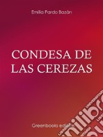 Condesa de Las cerezas. E-book. Formato EPUB ebook