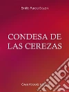 Condesa de Las cerezas. E-book. Formato Mobipocket ebook