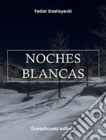 Noches blancas. E-book. Formato Mobipocket ebook