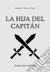 La hija del capitán . E-book. Formato Mobipocket ebook