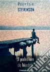 El pabellón de hiedra . E-book. Formato Mobipocket ebook di Robert Louis Stevenson