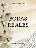 Bodas reales. E-book. Formato Mobipocket ebook