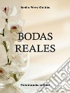 Bodas reales. E-book. Formato Mobipocket ebook