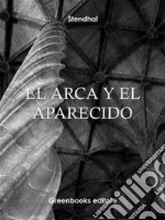 El arca y el aparecido. E-book. Formato Mobipocket ebook