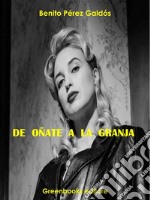 De Oñate a La Granja. E-book. Formato EPUB