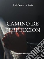 Camino de perfección . E-book. Formato Mobipocket ebook