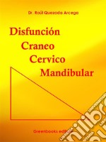 Disfunción Cráneo Cérvico Mandibular . E-book. Formato Mobipocket