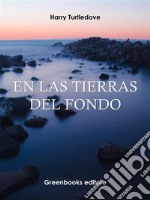 En las tierras del fondo. E-book. Formato Mobipocket ebook