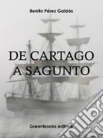 De Cartago a Sagunto . E-book. Formato Mobipocket