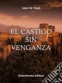 El castigo sin venganza . E-book. Formato Mobipocket ebook