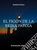 El figón de la reina Patoja . E-book. Formato Mobipocket ebook