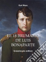 El 18 Brumario de Luis Bonaparte  . E-book. Formato Mobipocket ebook