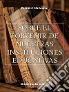 Sobre el porvenir de nuestras instituciones educativas. E-book. Formato Mobipocket ebook di Friedrich Nietzsche