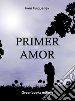 Primer amor. E-book. Formato Mobipocket ebook