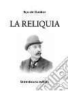 La reliquia . E-book. Formato Mobipocket ebook di Eça De Queiroz