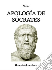 Apología de Sócrates . E-book. Formato Mobipocket ebook di Platon