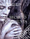 EL Secreto de augusta . E-book. Formato Mobipocket ebook di Joaquin Maria Machado de Assis