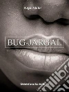 Bug-Jargal . E-book. Formato Mobipocket ebook di victor hugo