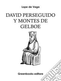 David perseguido y montes de Gelboe . E-book. Formato Mobipocket ebook