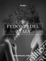 Fedón O del alma . E-book. Formato Mobipocket ebook