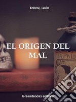 El origen del mal . E-book. Formato Mobipocket ebook