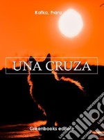 Una cruza . E-book. Formato Mobipocket