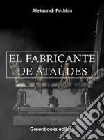 El fabricante de ataúdes . E-book. Formato Mobipocket