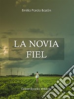 La novia fiel. E-book. Formato Mobipocket ebook