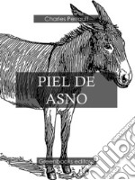 Piel De Asno . E-book. Formato Mobipocket ebook